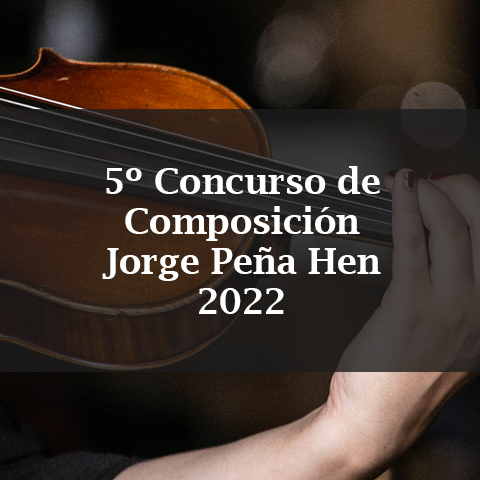 5º Concurso de Composición Jorge Peña Hen 2022 